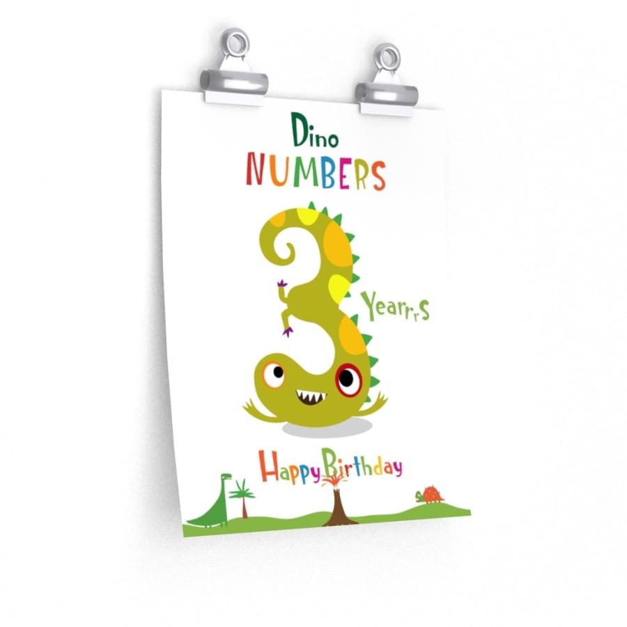3 Years Happy Birthday Dinosaur Poster - 9’’ × 11’’ / Matte 